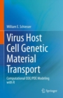 Image for Virus Host Cell Genetic Material Transport: Computational ODE/PDE Modeling With R