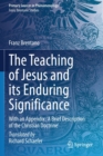 Image for The Teaching of Jesus and its Enduring Significance