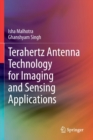Image for Terahertz Antenna Technology for Imaging and Sensing Applications