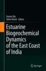 Image for Estuarine Biogeochemical Dynamics of the East Coast of India