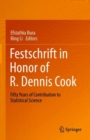 Image for Festschrift in Honor of R. Dennis Cook : Fifty Years of Contribution to Statistical Science