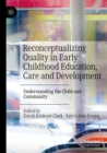 Image for Reconceptualizing Quality in Early Childhood Education, Care and Development
