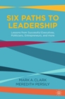 Image for Six Paths to Leadership