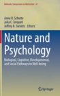 Image for Nature and Psychology : Biological, Cognitive, Developmental, and Social Pathways to Well-being