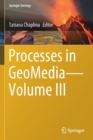 Image for Processes in GeoMediaVolume III