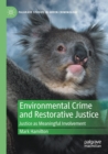 Image for Environmental Crime and Restorative Justice