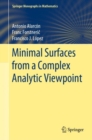 Image for Minimal Surfaces from a Complex Analytic Viewpoint