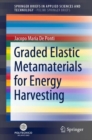 Image for Graded Elastic Metamaterials for Energy Harvesting