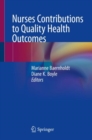 Image for Nurses Contributions to Quality Health Outcomes