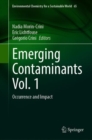 Image for Emerging Contaminants Vol. 1: Occurrence and Impact