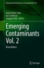 Image for Emerging Contaminants Vol. 2: Remediation