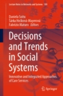 Image for Decisions and Trends in Social Systems: Innovative and Integrated Approaches of Care Services