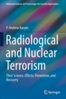 Image for Radiological and nuclear terrorism  : their science, effects, prevention, and recovery