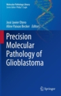 Image for Precision Molecular Pathology of Glioblastoma