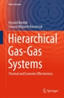 Image for Hierarchical Gas-Gas Systems : Thermal and Economic Effectiveness