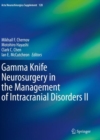 Image for Gamma Knife Neurosurgery in the Management of Intracranial Disorders II