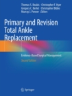 Image for Primary and Revision Total Ankle Replacement
