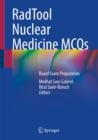 Image for RadTool Nuclear Medicine MCQs: Board Exam Preparation