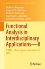 Image for Functional Analysis in Interdisciplinary Applications—II : ICAAM, Lefkosa, Cyprus, September 6–9, 2018