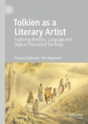 Image for Tolkien as a literary artist  : exploring rhetoric, language and style in the Lord of the rings