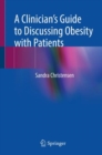 Image for A Clinician’s Guide to Discussing Obesity with Patients