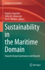 Image for Sustainability in the Maritime Domain: Towards Ocean Governance and Beyond