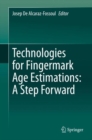 Image for Technologies for Fingermark Age Estimations: A Step Forward