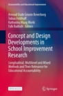 Image for Concept and Design Developments in School Improvement Research: Longitudinal, Multilevel and Mixed Methods and Their Relevance for Educational Accountability
