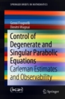 Image for Control of Degenerate and Singular Parabolic Equations