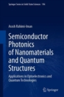 Image for Semiconductor Photonics of Nanomaterials and Quantum Structures : Applications in Optoelectronics and Quantum Technologies