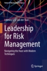 Image for Leadership for risk management  : navigating the haze with modern techniques