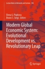 Image for Modern Global Economic System: Evolutional Development Vs. Revolutionary Leap : 198