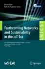 Image for Forthcoming Networks and Sustainability in the IoT Era: First EAI International Conference, FoNeS - IoT 2020, Virtual Event, October 1-2, 2020, Proceedings
