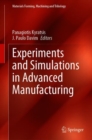 Image for Experiments and Simulations in Advanced Manufacturing