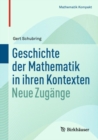 Image for Geschichte der Mathematik in ihren Kontexten : Neue Zugange