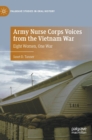 Image for Army Nurse Corps voices from the Vietnam War  : eight women, one war