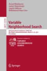 Image for Variable Neighborhood Search: 8th International Conference, ICVNS 2021, Abu Dhabi, United Arab Emirates, March 21-25, 2021, Proceedings