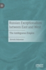 Image for Russian Exceptionalism between East and West