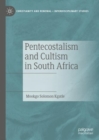 Image for Pentecostalism and Cultism in South Africa