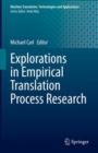 Image for Explorations in Empirical Translation Process Research