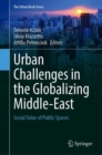 Image for Urban Challenges in the Globalizing Middle-East