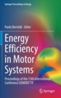 Image for Energy Efficiency in Motor Systems  : proceedings of the 11th International Conference EEMODS&#39;19