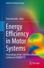 Image for Energy Efficiency in Motor Systems: Proceedings of the 11th International Conference EEMODS&#39;19