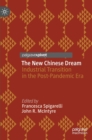 Image for The new Chinese dream  : industrial transition in the post-pandemic era