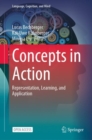Image for Concepts in Action : Representation, Learning, and Application