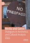 Image for Media and genre  : dialogues in aesthetics and cultural analysis