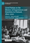 Image for Lived nation as the history of experiences and emotions in Finland, 1800-2000