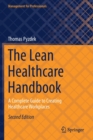 Image for The Lean healthcare handbook  : a complete guide to creating healthcare workplaces
