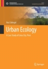 Image for Urban Ecology : A Case Study of Lima City, Peru