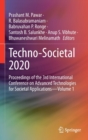 Image for Techno-Societal 2020  : proceedings of the International Conference on Advanced Technologies for Societal ApplicationsVolume 1